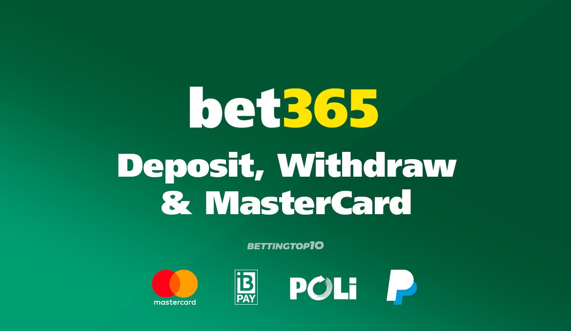 bet365 deposit and withdrawal process